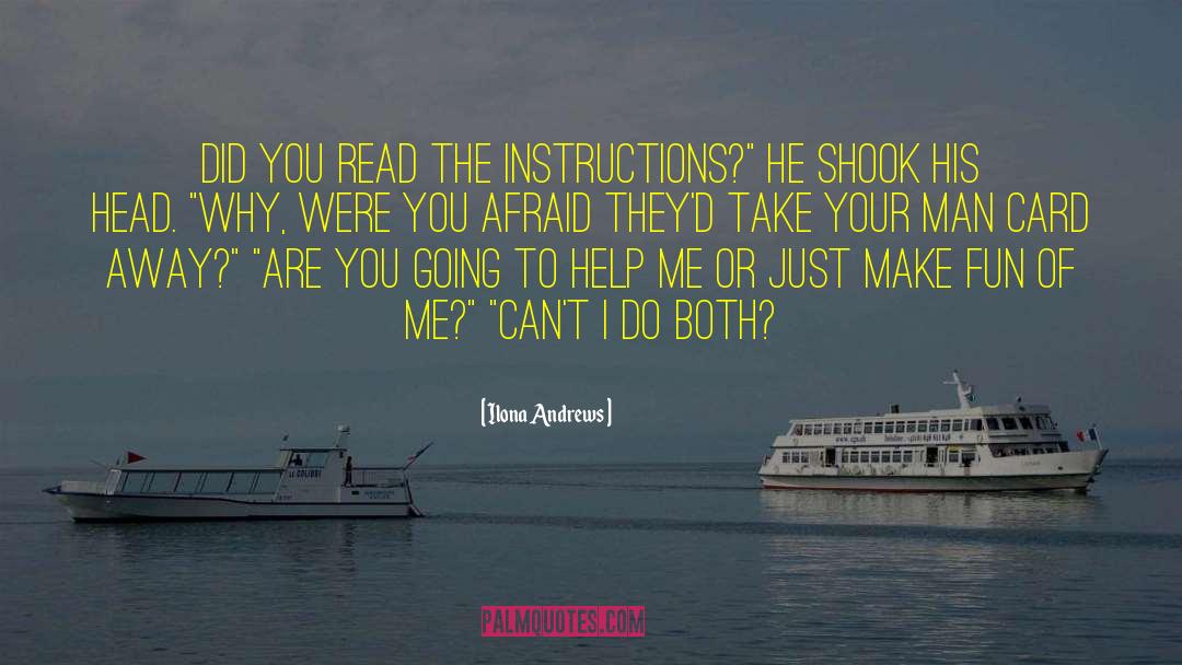 The Instructions quotes by Ilona Andrews