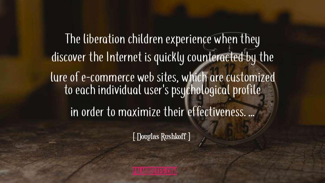 The Internet quotes by Douglas Rushkoff