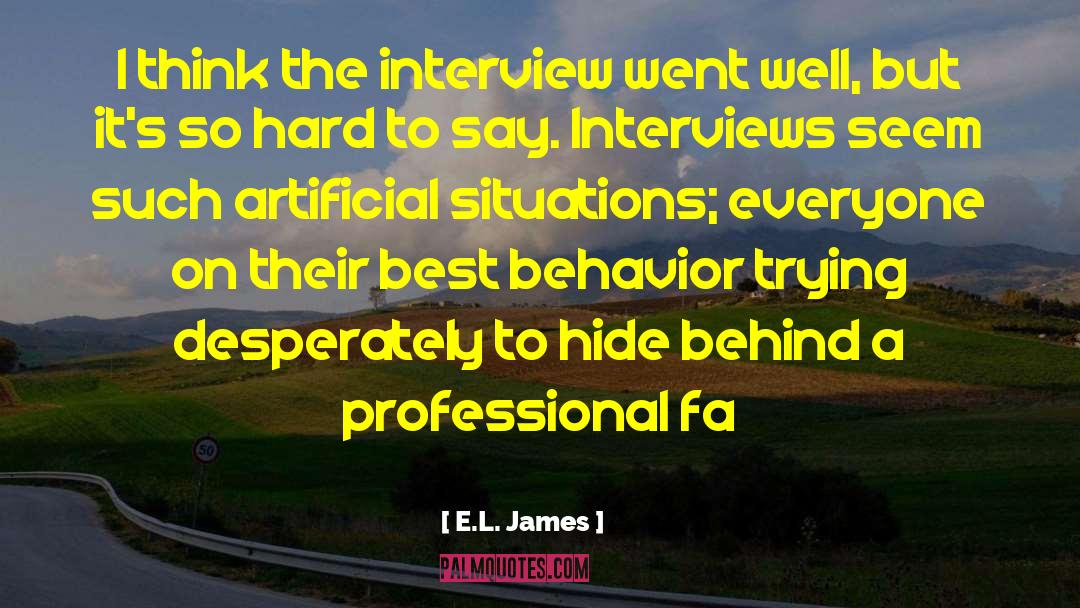 The Interview quotes by E.L. James