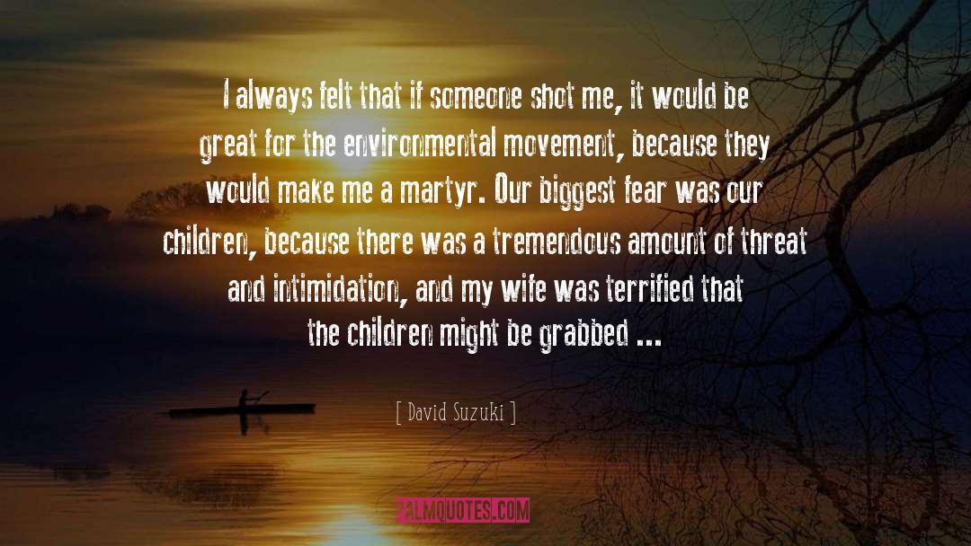 The Intimidation Game quotes by David Suzuki