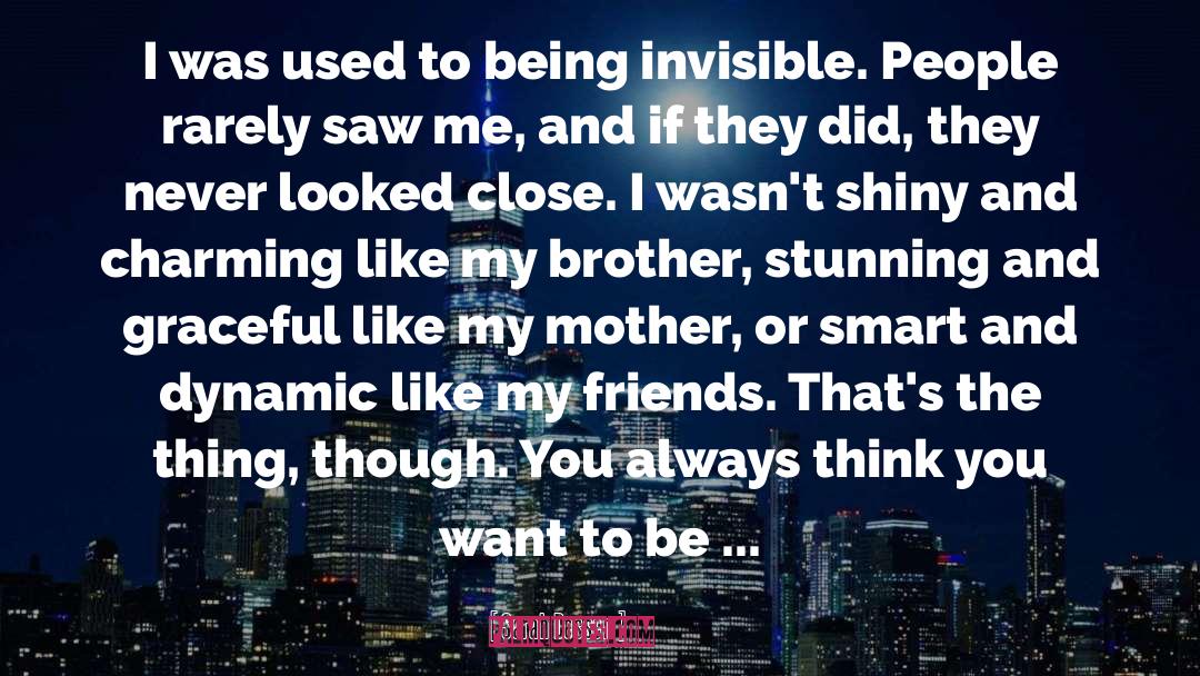 The Invisible Girls quotes by Sarah Dessen