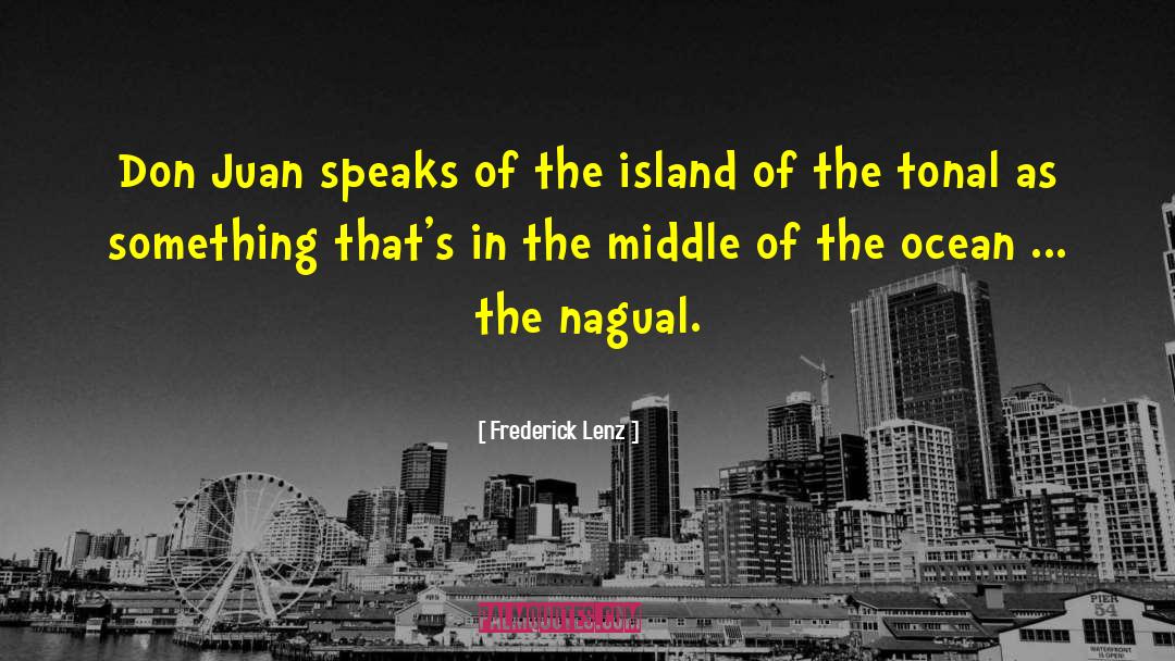 The Island quotes by Frederick Lenz