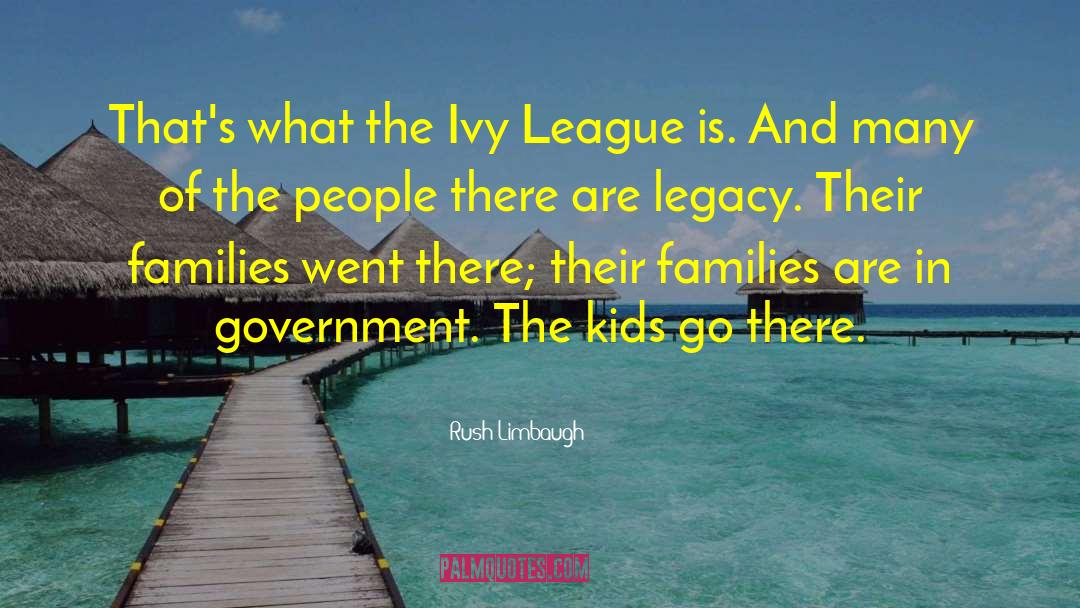 The Ivy League Rake quotes by Rush Limbaugh