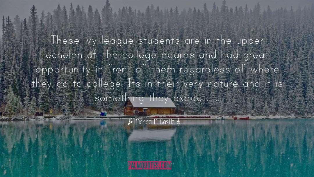 The Ivy League Rake quotes by Michael N. Castle