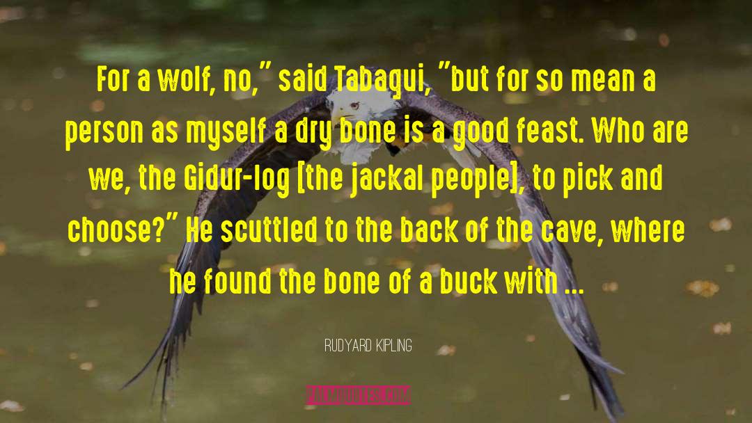 The Jackal Headed Cowboy quotes by Rudyard Kipling