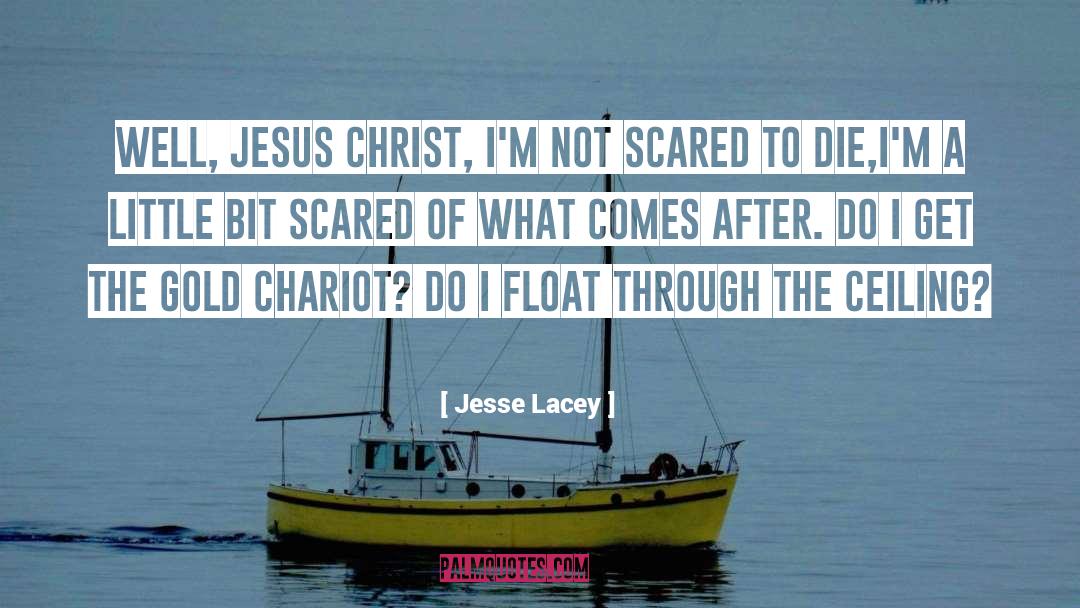 The Jesus Prophecy quotes by Jesse Lacey