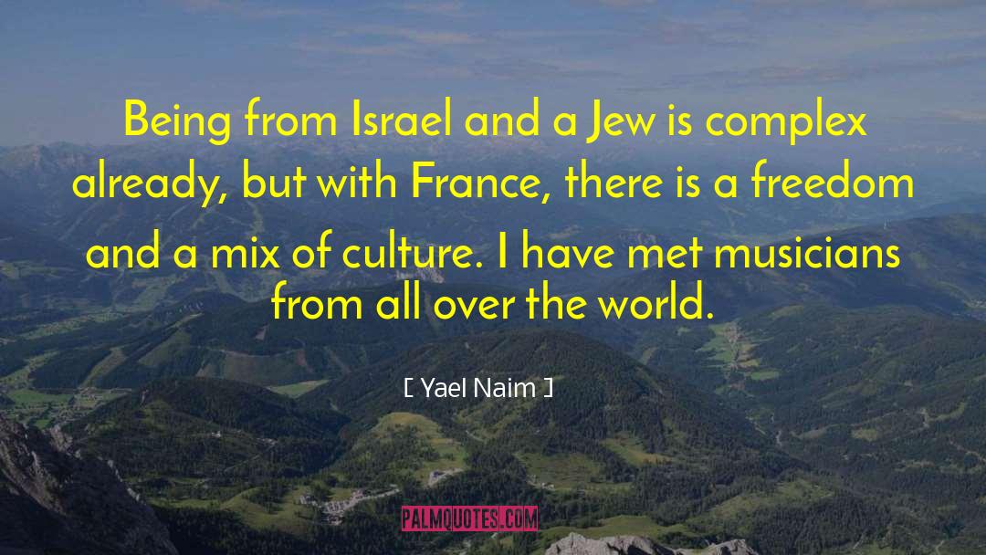 The Jew Of Malta quotes by Yael Naim