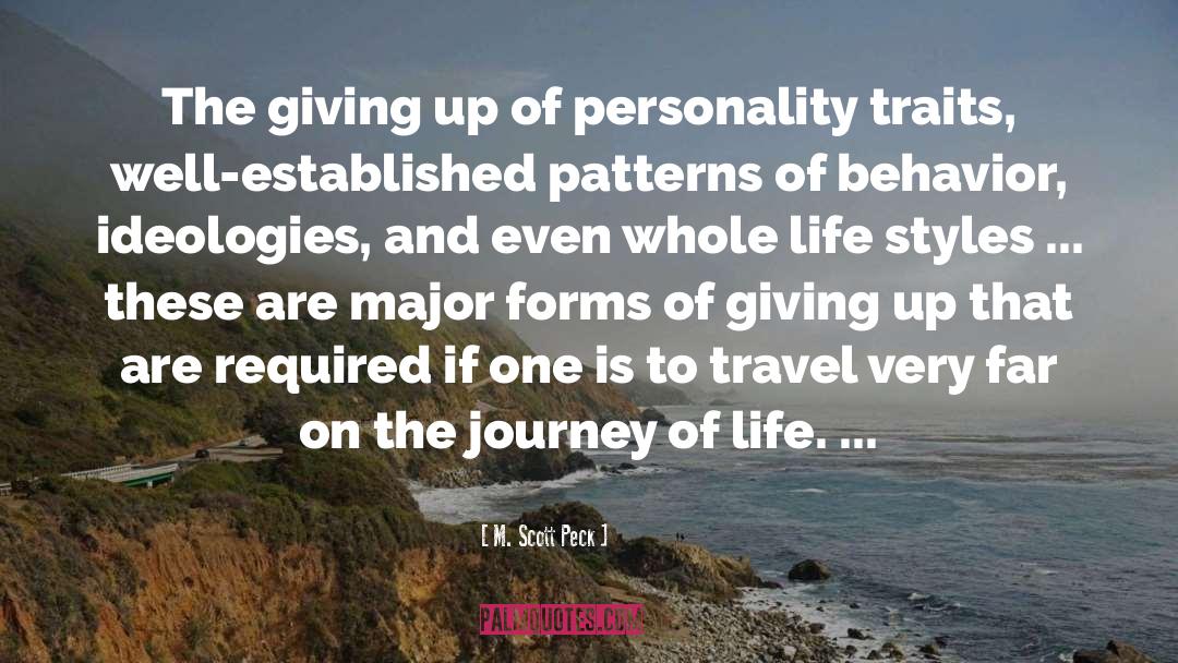 The Journey Of Life quotes by M. Scott Peck