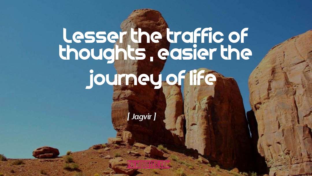 The Journey Of Life quotes by Jagvir