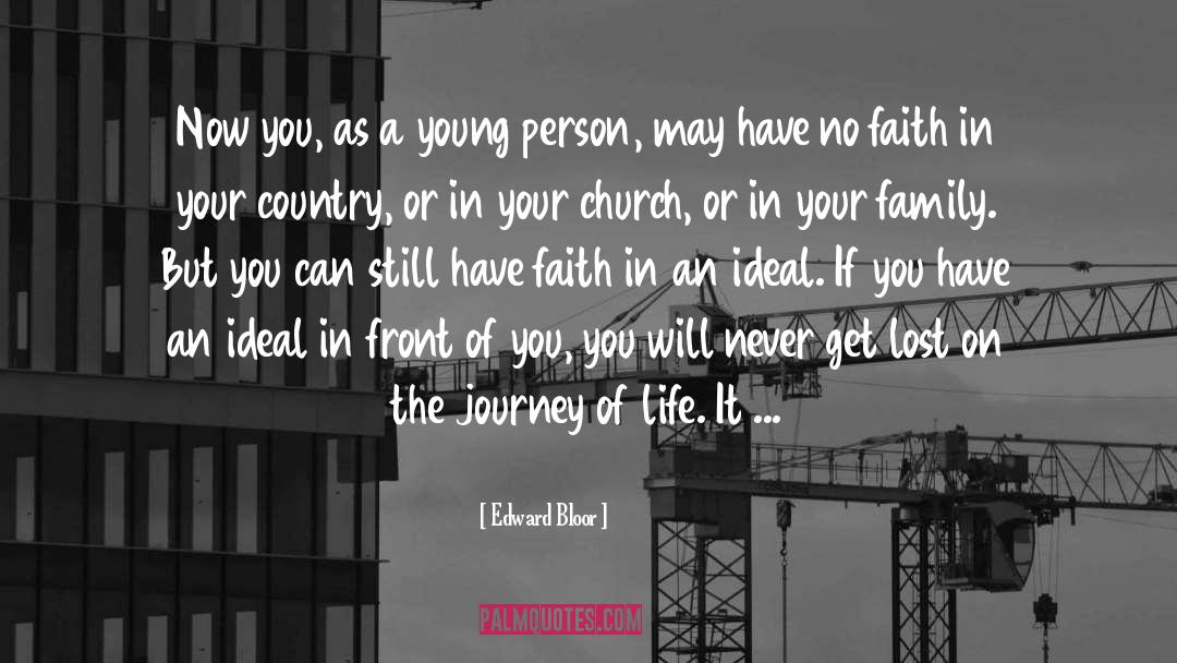The Journey Of Life quotes by Edward Bloor