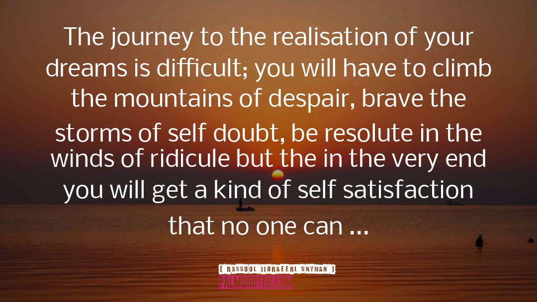 The Journey Of Self Discovery quotes by Rassool Jibraeerl Snyman