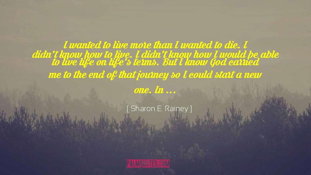 The Journey To Greatness quotes by Sharon E. Rainey