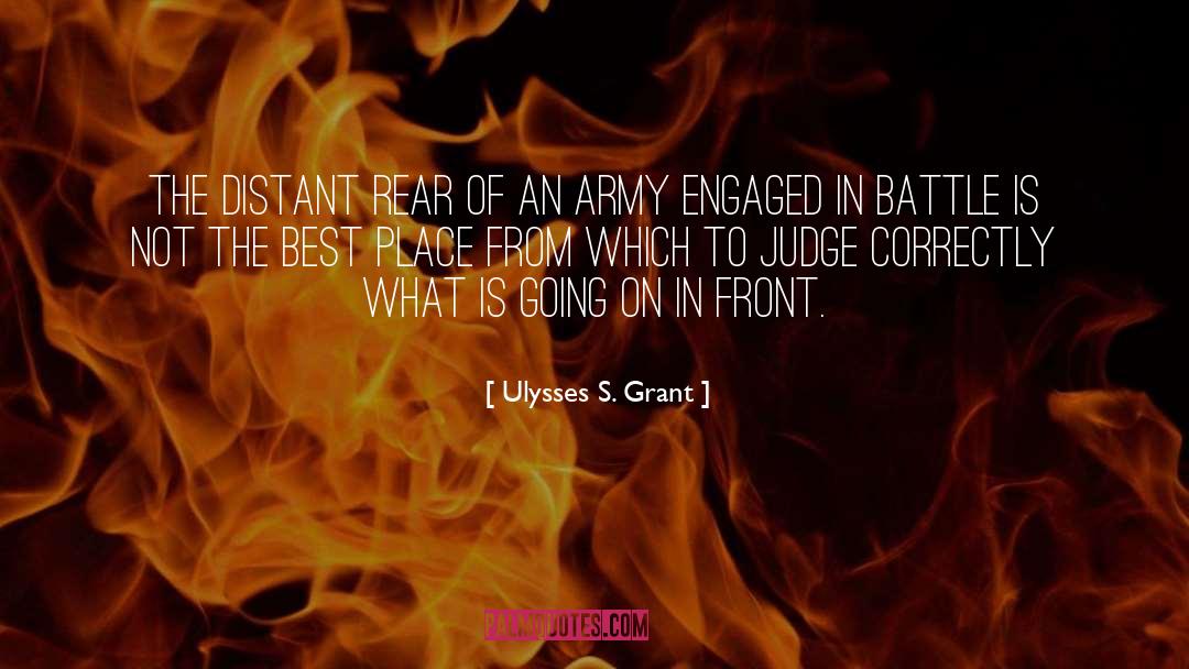 The Judge S House quotes by Ulysses S. Grant