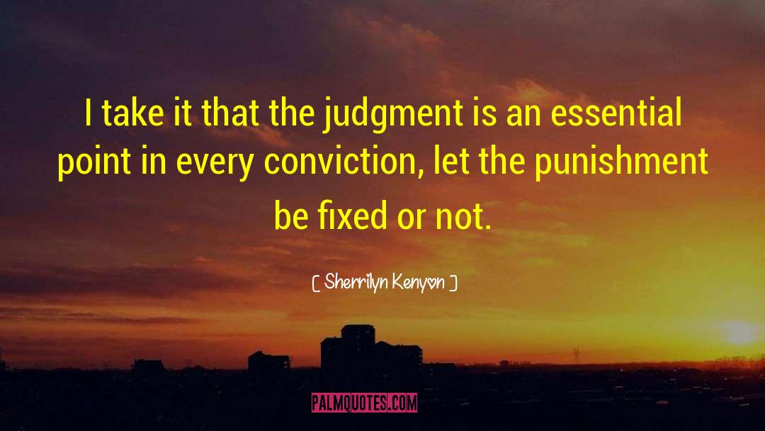 The Judgment quotes by Sherrilyn Kenyon