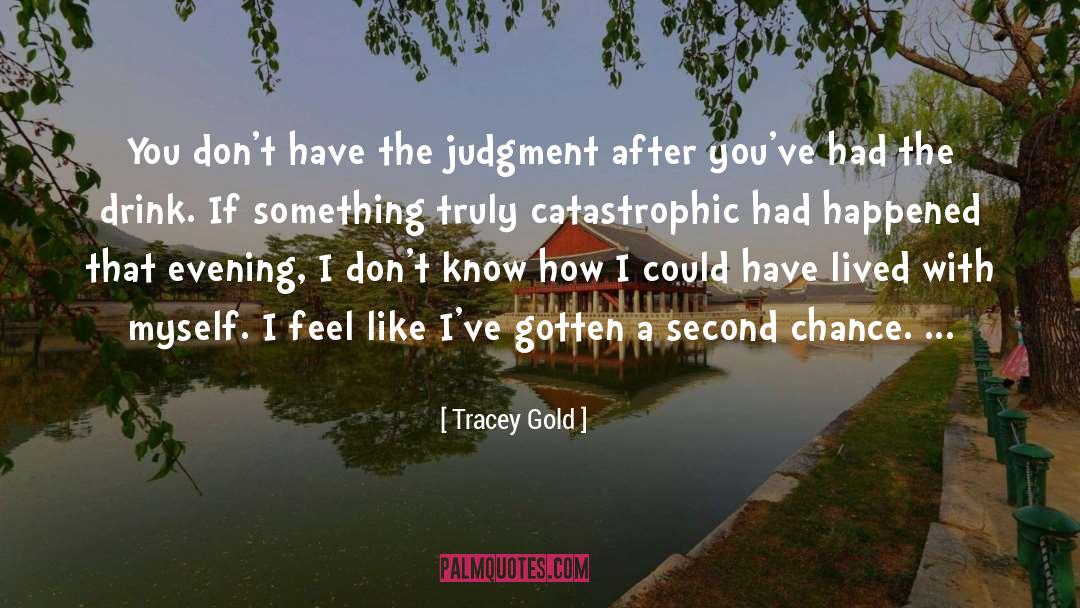 The Judgment quotes by Tracey Gold