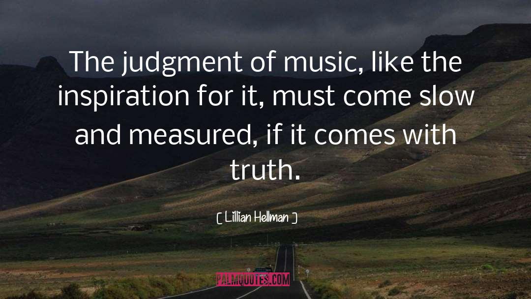 The Judgment quotes by Lillian Hellman