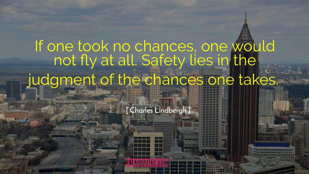The Judgment quotes by Charles Lindbergh