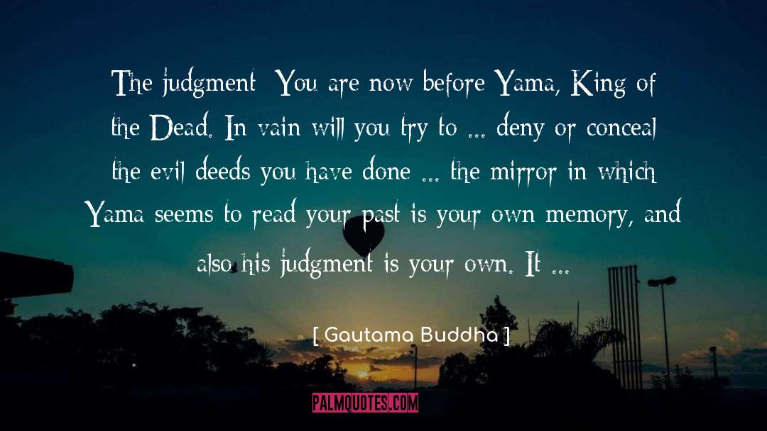 The Judgment quotes by Gautama Buddha