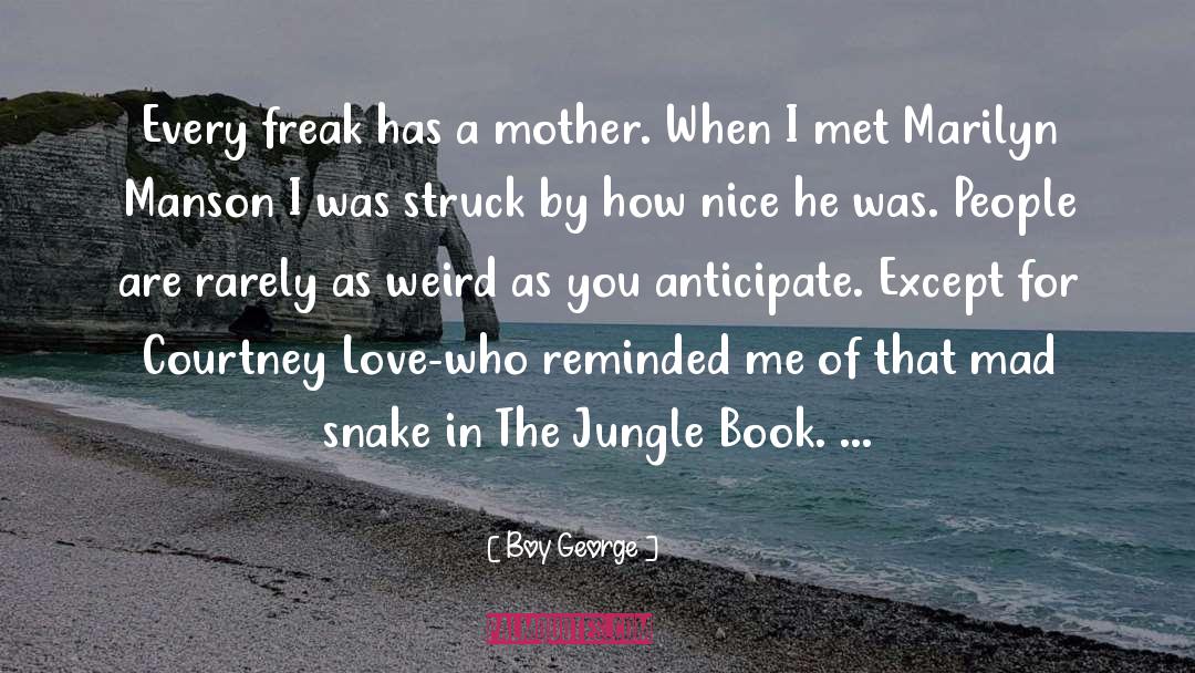 The Jungle Book quotes by Boy George