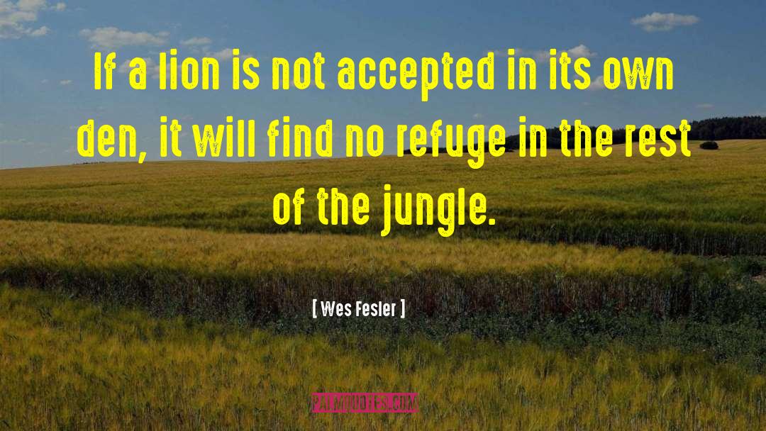The Jungle quotes by Wes Fesler