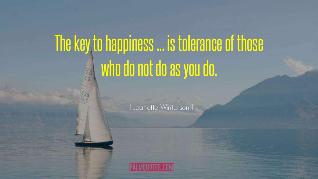 The Key To Happiness quotes by Jeanette Winterson