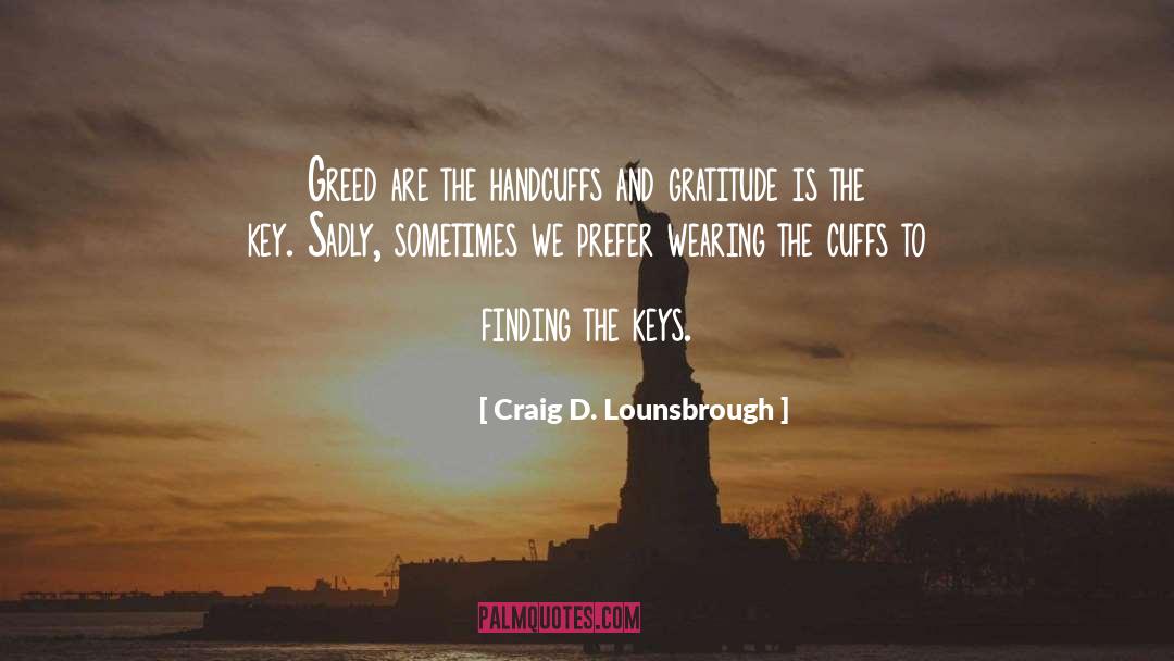 The Keys To December quotes by Craig D. Lounsbrough