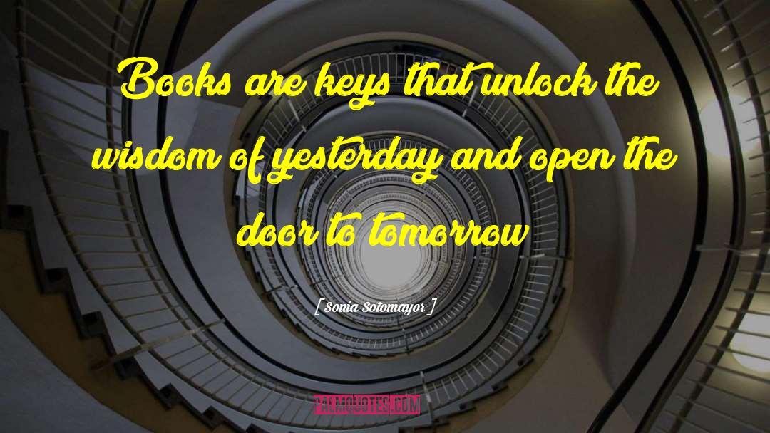 The Keys To December quotes by Sonia Sotomayor