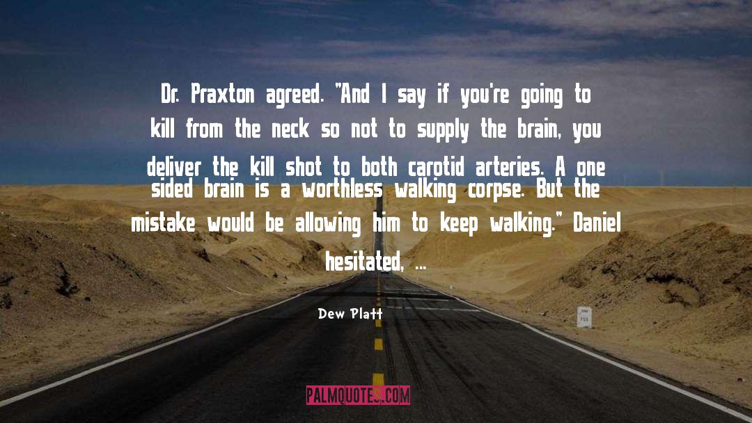 The Kill quotes by Dew Platt