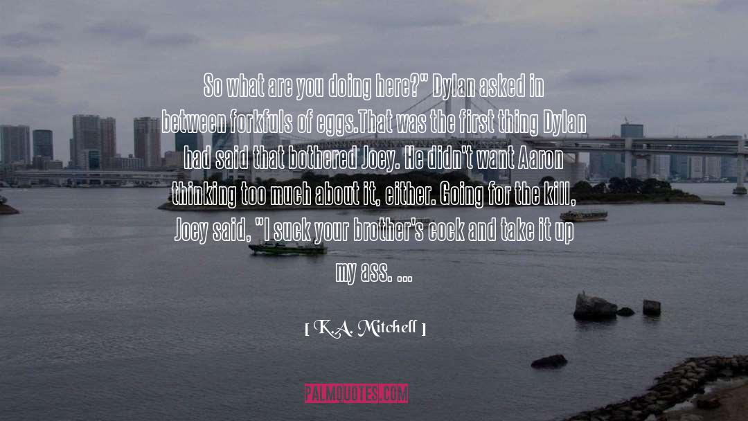 The Kill quotes by K.A. Mitchell