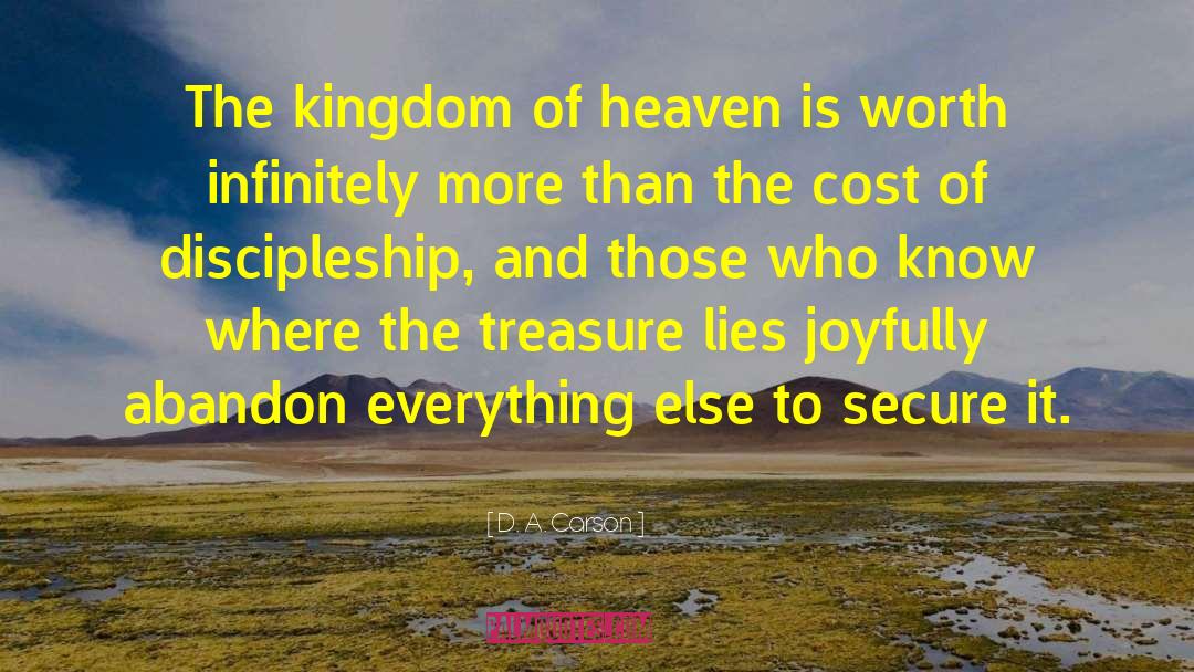 The Kingdom Of Heaven quotes by D. A. Carson