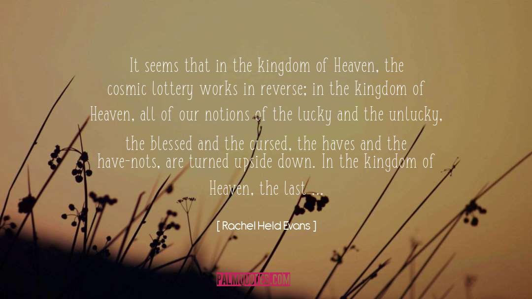 The Kingdom Of Heaven quotes by Rachel Held Evans