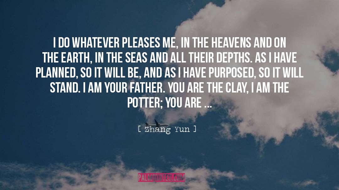 The Kingdom Of Heaven quotes by Zhang Yun