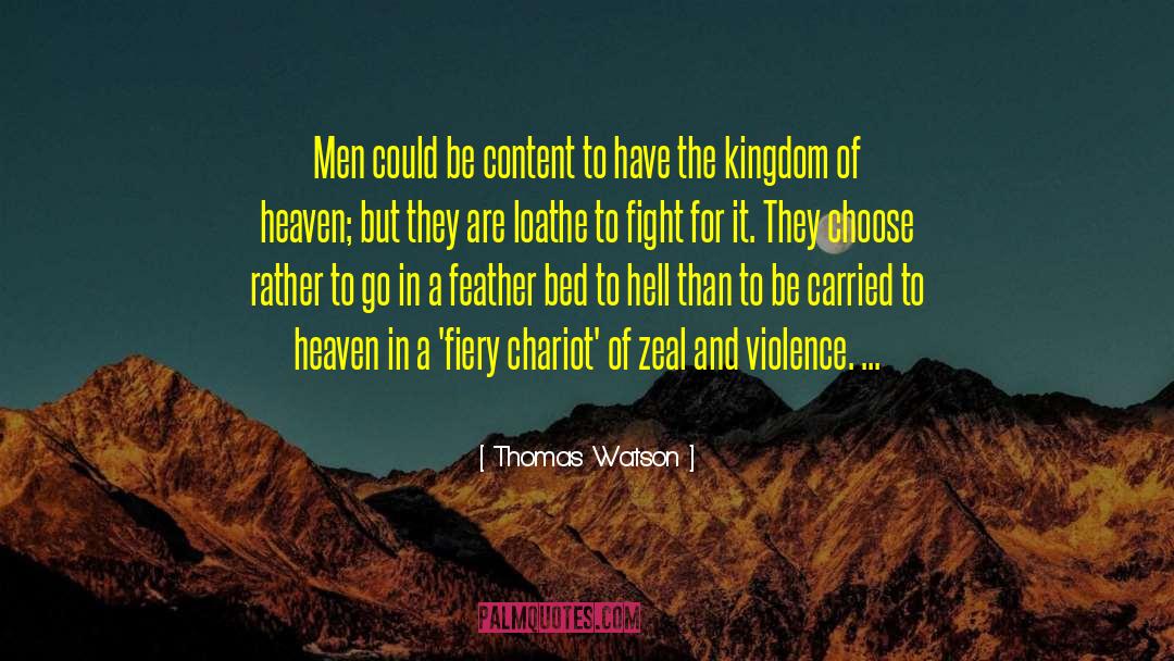 The Kingdom Of Heaven quotes by Thomas Watson