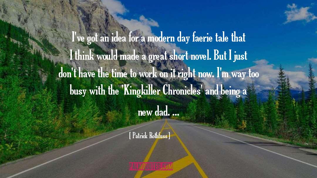 The Kingkiller Chronicles quotes by Patrick Rothfuss