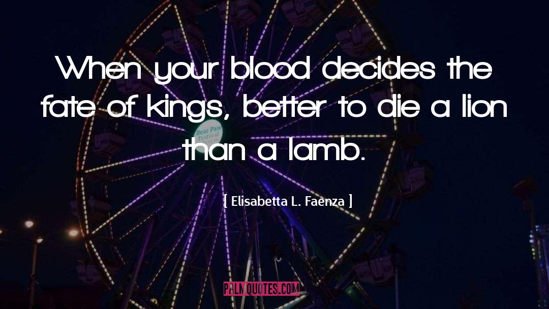 The Kings Council quotes by Elisabetta L. Faenza