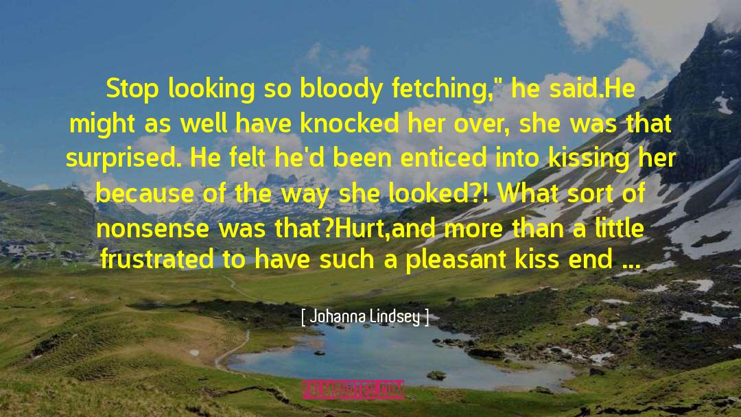 The Kiss Instructor quotes by Johanna Lindsey