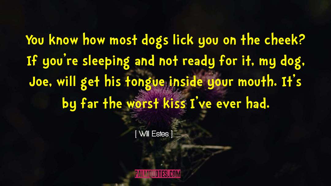 The Kiss Instructor quotes by Will Estes