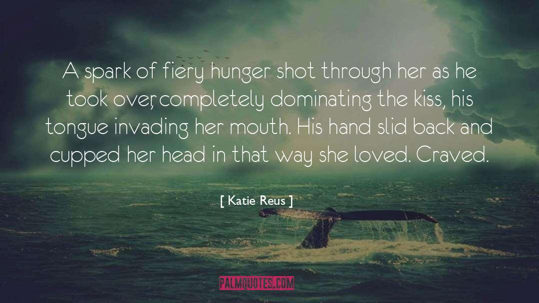 The Kiss Of Deception quotes by Katie Reus