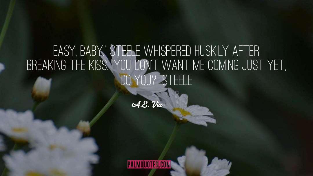 The Kiss quotes by A.E. Via