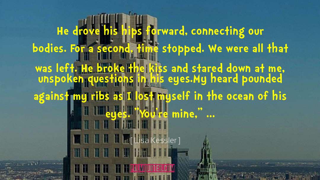The Kiss quotes by Lisa Kessler