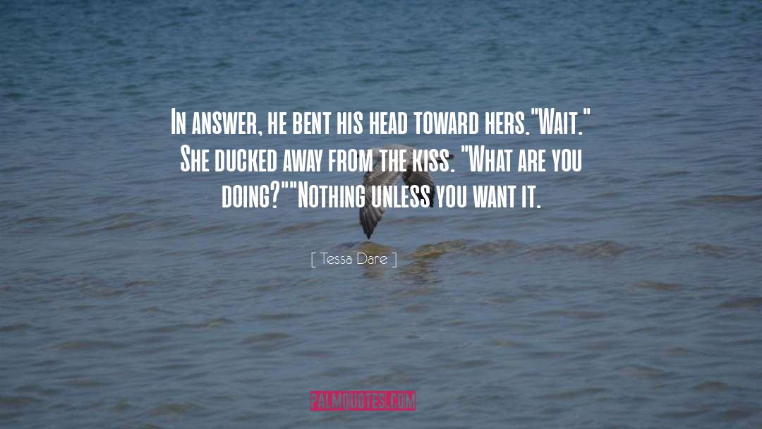 The Kiss quotes by Tessa Dare