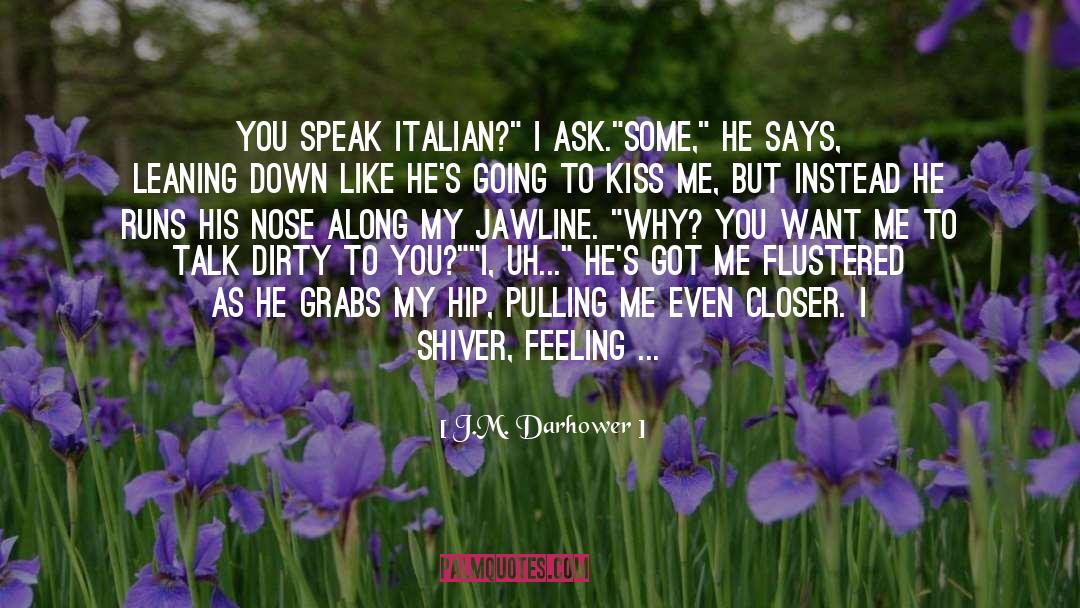 The Kiss Quotient quotes by J.M. Darhower