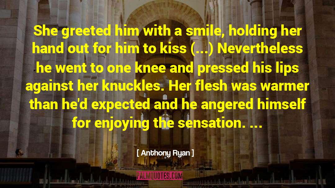 The Kiss Quotient quotes by Anthony Ryan