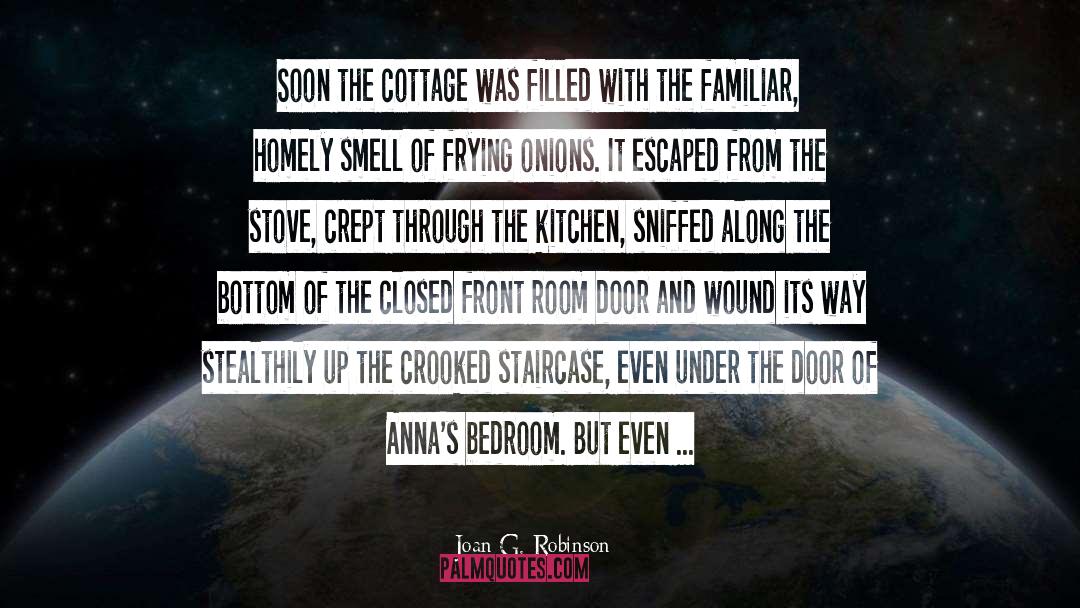 The Kitchen quotes by Joan G. Robinson