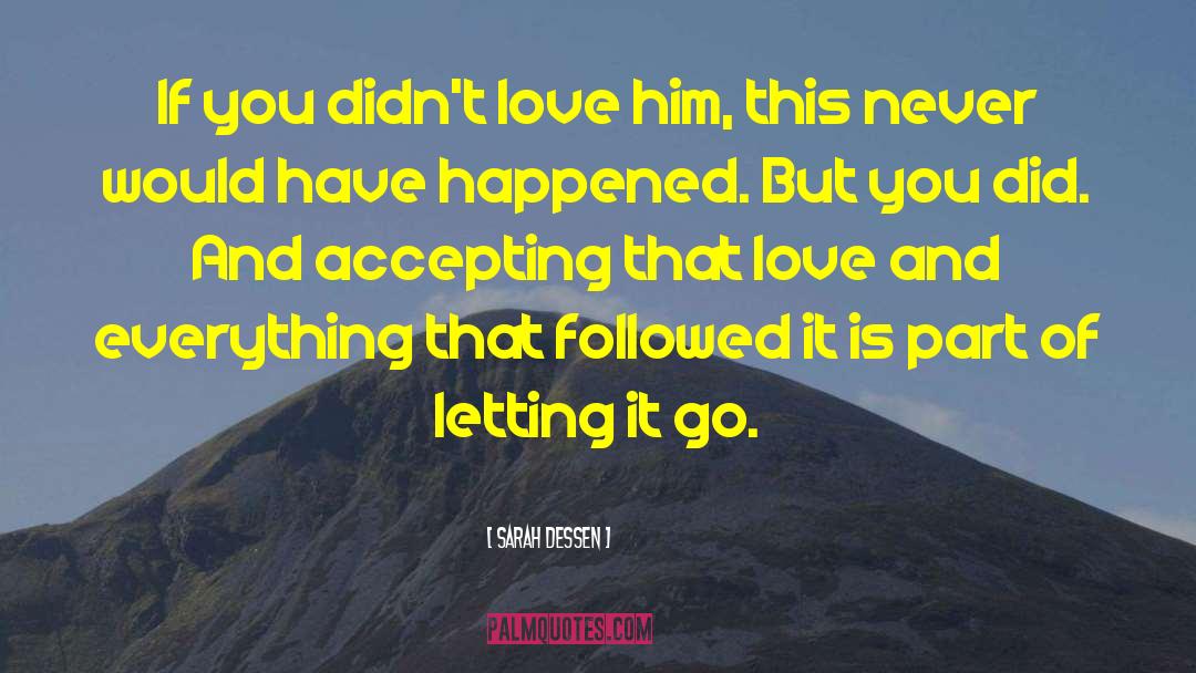 The Knife Of Never Letting Go quotes by Sarah Dessen