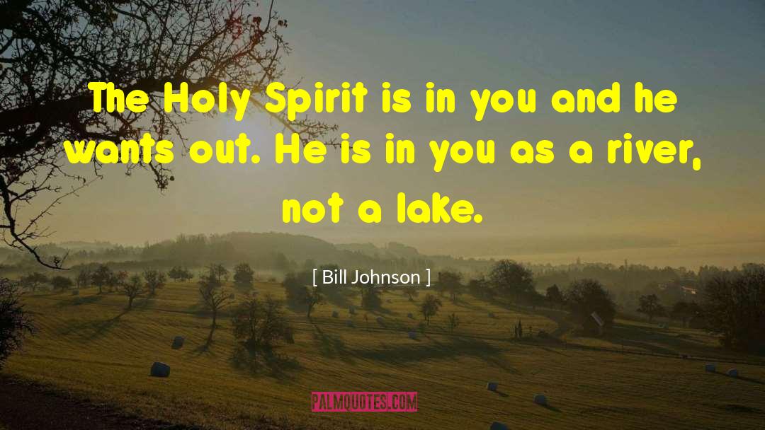 The Lake Isle Of Innisfree quotes by Bill Johnson