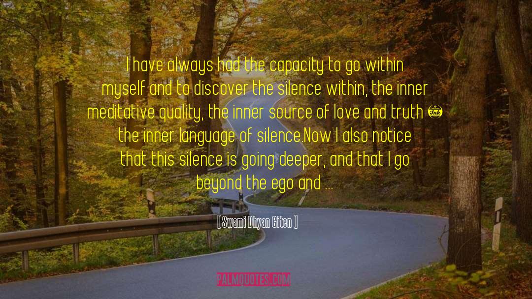 The Language Of Silence quotes by Swami Dhyan Giten