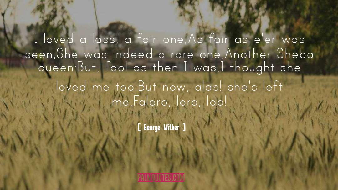 The Lass quotes by George Wither