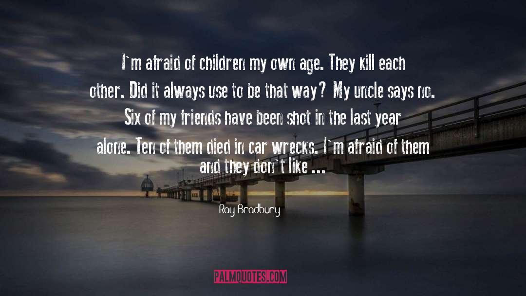 The Last Children Of Tokyo quotes by Ray Bradbury
