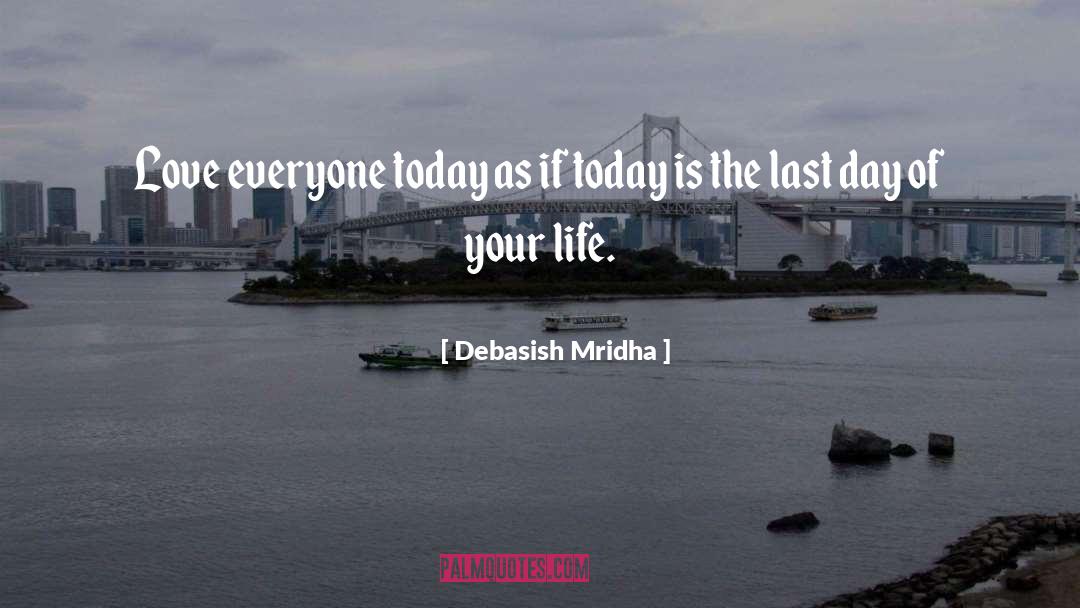 The Last Day Of Spring quotes by Debasish Mridha
